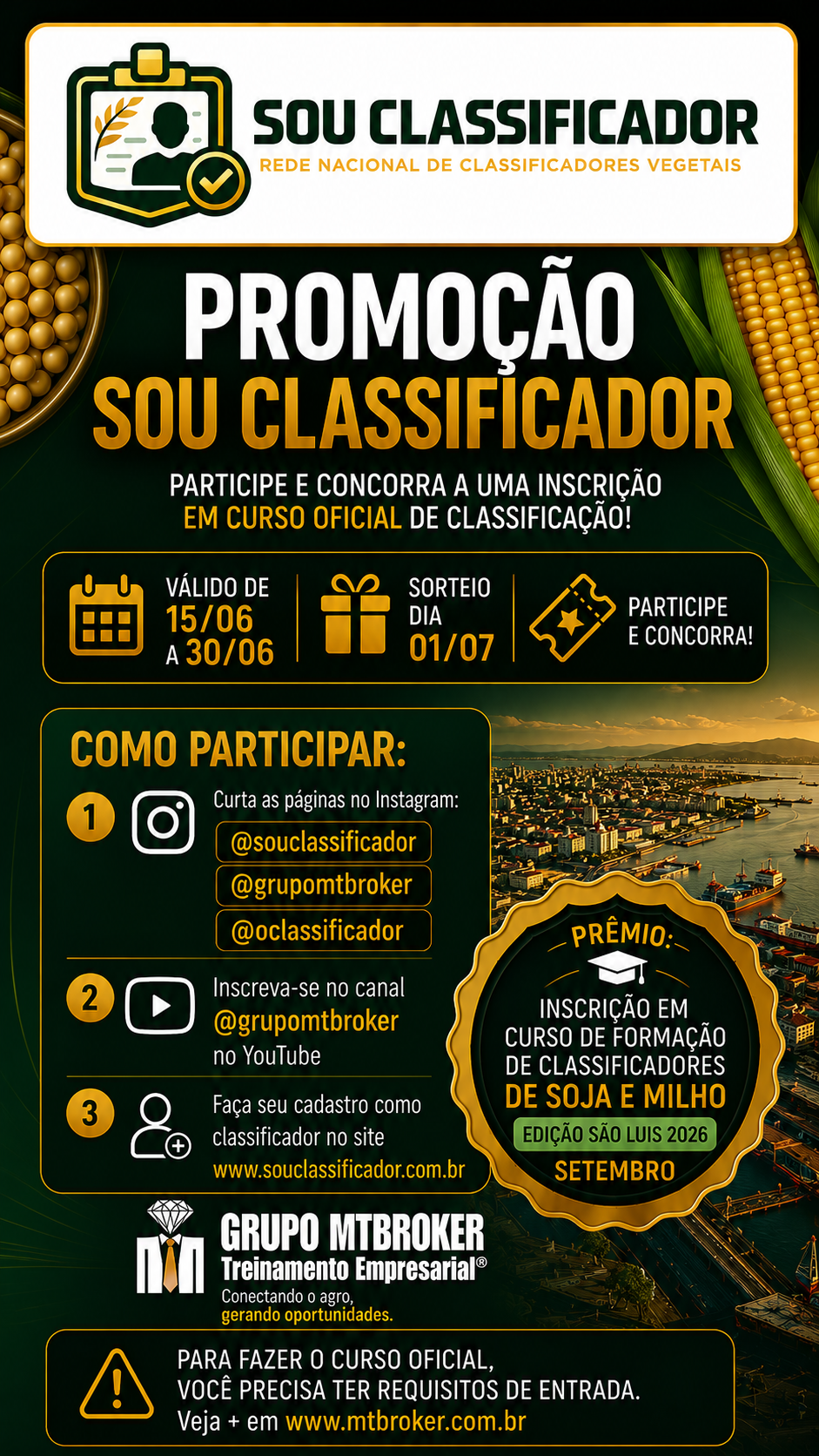 SORTEIO DE 1 VAGA DE SOJA E MILHO PARA SÃO LUIS - ITAQUI