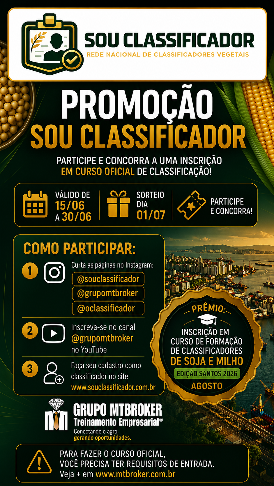 SORTEIO DE 1 VAGA DE SOJA E MILHO PARA SANTOS